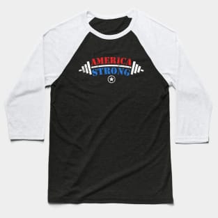 America Strong Baseball T-Shirt